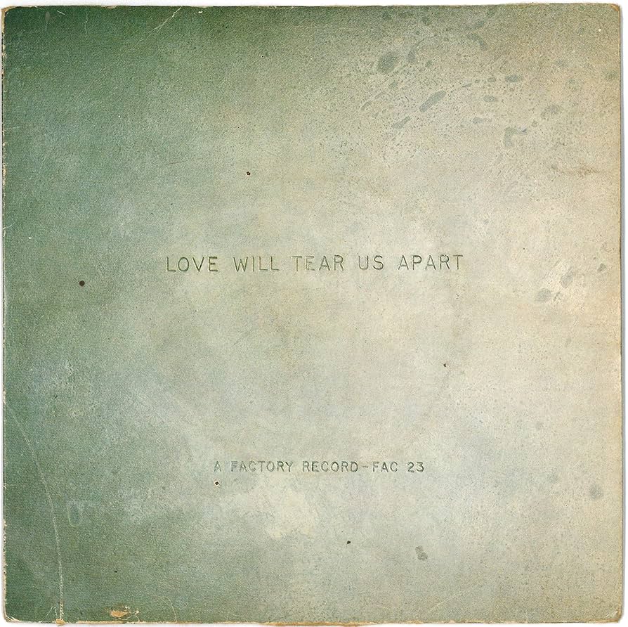 Love Will Tear Us Apart [7